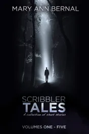 Cover of Scribbler Tales: Volumes One–Five by Mary Ann Bernal